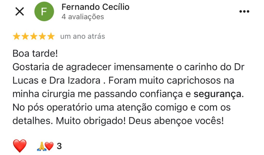 Agradecimento do Fernando aos doutores Izadora Reis e Lucas Cunha. Relata muita confiança carinho e atenção.